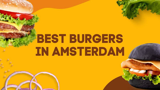 best burgers in Amsterdam